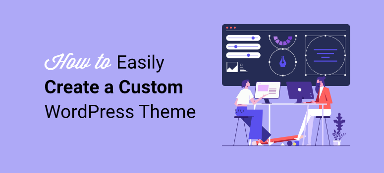 How to Easily easily create a custom wordpress theme - IsItWP - Free WordPress Theme Detector How to Easily easily create a custom wordpress theme